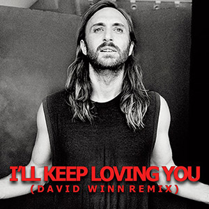 David Guetta - I'll Keep Loving You